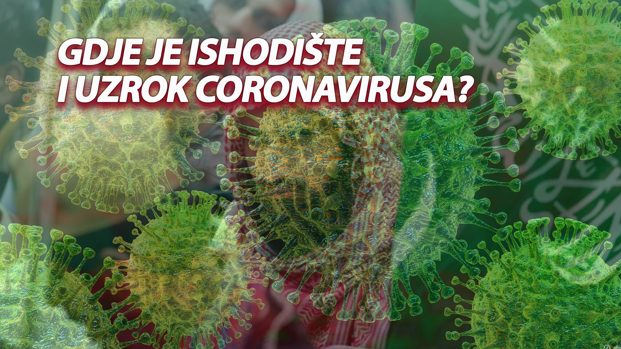 Gdje je ishodište i uzrok Coronavirusa?