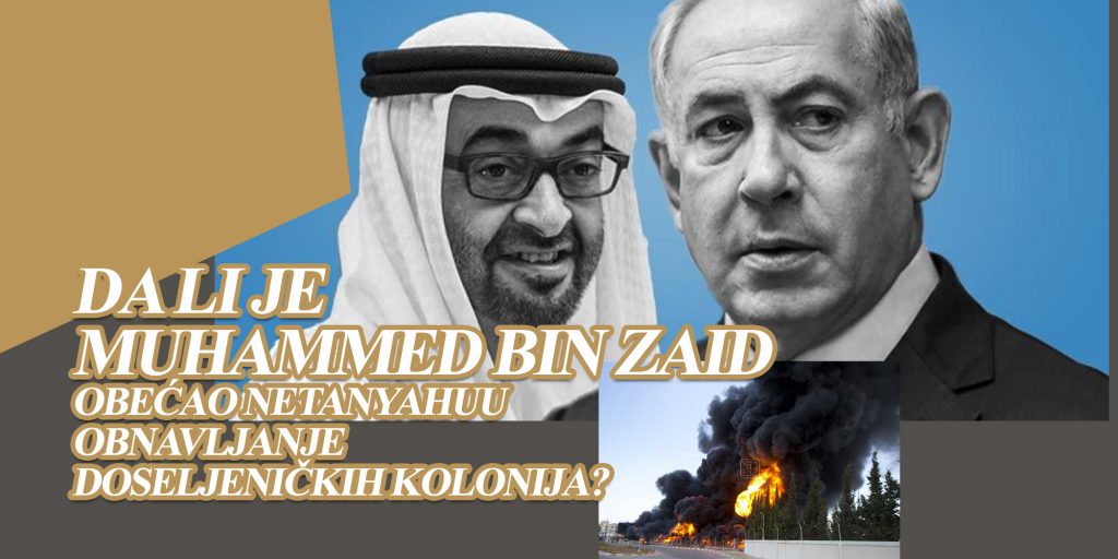 Da li je Muhammed bin Zaid obećao Netanyahuu obnavljanje doseljeničkih kolonija koje su pogađane raketama iz Gazze?